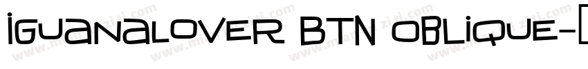 IguanaLover BTN Oblique字体转换